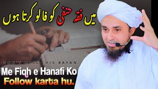 Me Fiqh E Hanafi Ko Follow Karta Hu  Dont Miss This Bayan  Mufti Tariq Masood [upl. by Noni]