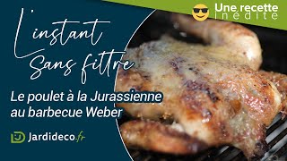 Poulet à la Jurassienne au barbecue Weber 😎 Une recette l’instant sans filtre [upl. by Nevyar]