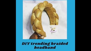 DIY Trending Braided Headband  Watch to the end [upl. by Casteel]