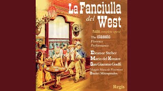 Puccini La Fanciulla del West Act I quotQuello che tacetequot [upl. by Cece874]