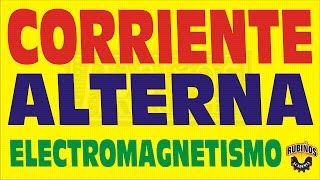 CORRIENTE ALTERNA ELECTROMAGNETISMO EJERCICIO RESUELTO [upl. by Ax]