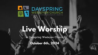 Dayspring Worship  October 6th 2024 [upl. by Amlez76]