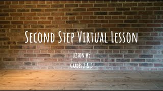 Second Step Lesson 5 Grades 23 [upl. by Ettelloc548]