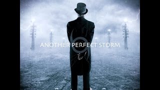 Another Perfect Storm  Another Perfect Storm OFFICIAL LYRICS VIDEO [upl. by Nilya91]