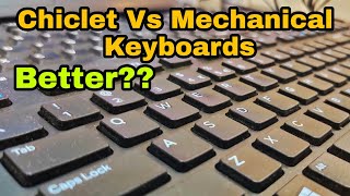 Chiclet Keyboard Vs Mechanical Keyboard [upl. by Karlin]