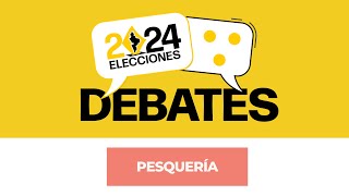 DEBATES 2024  Pesquería  04 de mayo [upl. by Ydniahs]