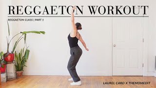 Reggaeton Dance Class Part 1  Beginner To Intermediate Workout [upl. by Noyerb]