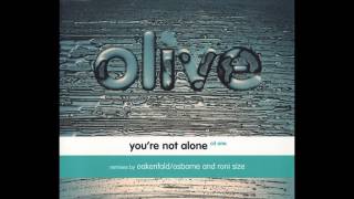 Olive  Youre Not Alone Black Olives Extended Mix [upl. by Ajna943]