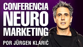 La mejor conferencia de NEUROMARKETING con Jürgen Klarić [upl. by Meeks]