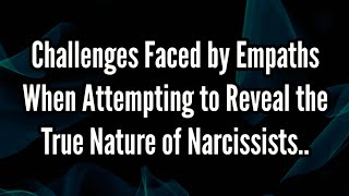 The Struggle of Empaths Confronting Narcissists  Sigma Empath [upl. by Anhej]