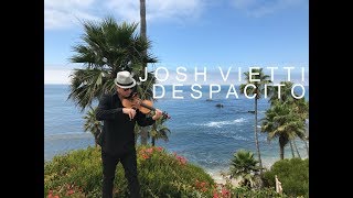 Despacito  Violin Cover  Josh Vietti  Full Length [upl. by Anaitsirc887]