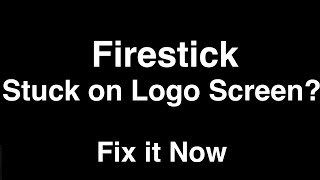 Firestick Stuck on Logo Screen  Fix it Now [upl. by Odlonra]