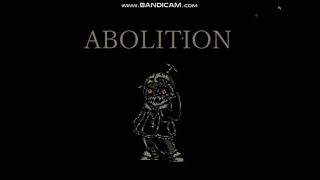 ABOLITION cover [upl. by Bernadina256]