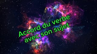 Comment accorder le verbe avec son sujet [upl. by Blaseio]