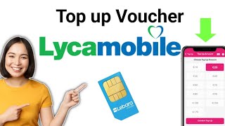 How To Top Up Lycamobile Voucher 2024 [upl. by Aisatana]