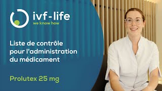 Comment administrer correctement Prolutex 25 mg dans les traitements de fertilité  💉 IVFLife [upl. by Tersina627]