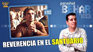 mi SANTUARIO tendrán en REVERENCIA 😱 ​​│ Parashat BEHAR [upl. by Waddell]