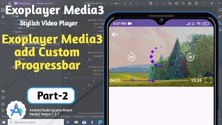 Exoplayer Media3 Video Player Add Stylish ProgressBar  media3 progressBar media3 [upl. by Casavant]