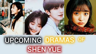 Shen Yue Upcoming Dramas • [upl. by Rovner]