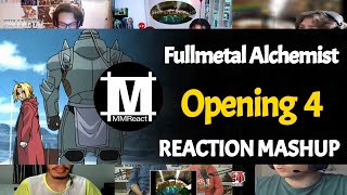 Fullmetal Alchemist Opening 4  Reaction Mashup [upl. by Suiram]