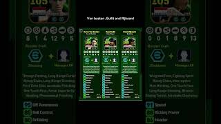 Efootball best training van Basten Gullit Rijkaard efootballefootball2025efootballmobiletricks [upl. by Yenruoc]