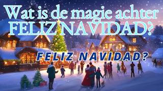 Wat is de magie achter FELIZ NAVIDAD Official muziek video 🎄✨🎶 [upl. by Jaeger708]