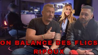 🔴 ON BALANCE DES FLICS RIPOUX [upl. by Kathryne191]