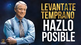 Levántate Temprano y Trabaja Para Alcanzar Tus Metas  Brian Tracy en español [upl. by Nida]