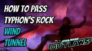 How to get Past the Wind Tunnel of Typhons Rock  Star Wars Outlaws [upl. by Arymat732]