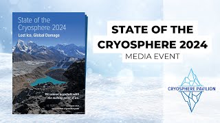 Preview State of the Cryosphere 2024 [upl. by Ilonka]