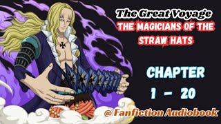 The Great Voyage The Magicians Of The Straw Hats Chapter 1  20 [upl. by Napoleon838]