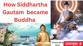 How Siddhartha Gautama Became Buddha  The Journey to Enlightenment [upl. by Nwahsear]