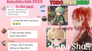 2 BakuDeku Kids STUCK in the Past  TodoBakuDeku  BNHAMHA Texts [upl. by Esiuolyram303]