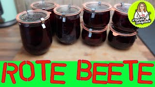 Rote Beete ohne Essig und Zucker einkochen [upl. by Bresee]