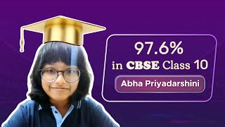 Meet Abha Priyadarshini  976 in CBSE Class 10 [upl. by Gesner]