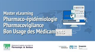 Master eLearning en Pharmacoépidémiologie Pharmacovigilance et Bon Usage des Médicaments [upl. by Joab]