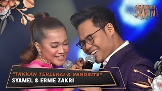 Takkan Terlerai amp Senorita  Syamel amp Ernie Zakri  ASK2019 [upl. by Batory129]