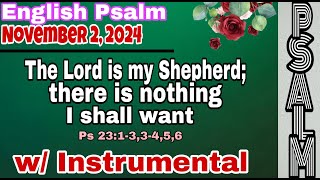 NOVEMBER 2 2024 ENGLISH PSALM  THE LORD IS MY SHEPHERD THERE IS NOTHING I SHALL WANT [upl. by Gernhard]