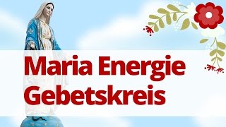 Maria EnergieGebetskreis  Conny Koppers [upl. by Hairom]