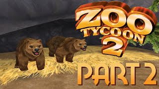 Zoo Tycoon 2  Part 2  BEAR GRILLZ [upl. by Lananna949]