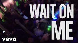 Rixton  Wait On Me Lyric Video [upl. by Blaise]