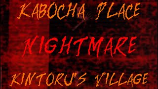 The Mimic Kabocha Place Kintoru’s Village Nightmare Revamp Full Gameplay [upl. by Daisi]