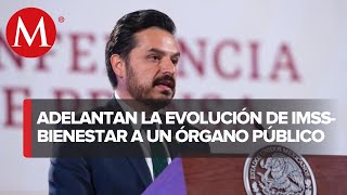 Publicarán mañana decreto para crear el organismo público IMSSBienestar [upl. by Folly]