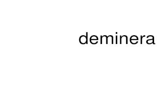 How to pronounce demineralizer [upl. by Abramson710]