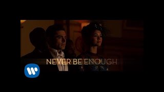 The Greatest Showman Cast  Never Enough Official Lyric Video [upl. by Enala571]