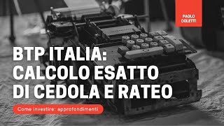 BTP Italia calcolo preciso di cedola e rateo [upl. by Eissen83]