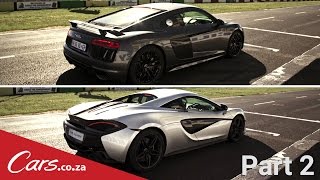 Part 2  Audi R8 vs McLaren 570S Track Race [upl. by Chainey826]