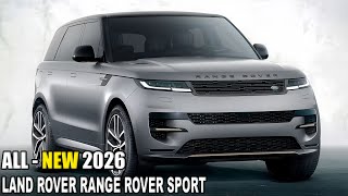 2026 LAND ROVER RANGE ROVER SPORT  Revealed  Stylish Redesign Specs amp Powerful Engine [upl. by Neelon645]