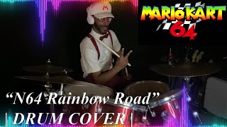 “N64 Rainbow Road”  Mario Kart 64  DRUM COVER [upl. by Nahsab]