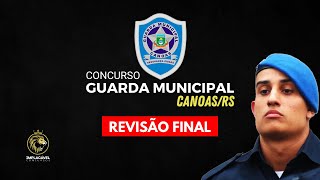 Guarda Municipal de Canoas  REVISÃO FINAL [upl. by Odlaw]